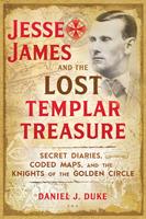  Jesse James and the Lost Templar Treasure