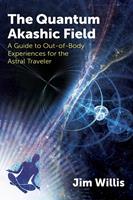   The Quantum Akashic Field