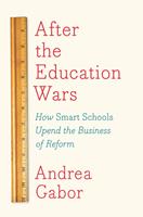   After the Education Wars