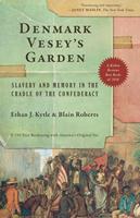   Denmark Vesey’s Garden