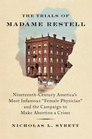 The Trials of Madame Restell