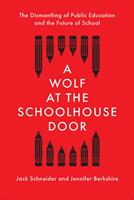   A Wolf at the Schoolhouse Door