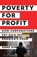   Poverty for Profit
