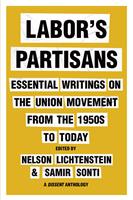   Labor’s Partisans