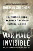   War Made Invisible