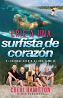 Crié a una surfista de corazón