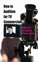   How to Audition for TV Commercials