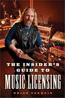   The Insider's Guide to Music Licensing