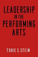   Leadership in the Performing Arts