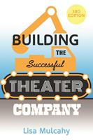   Building the Successful Theater Company