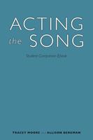   Acting the Song