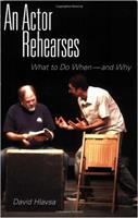   An Actor Rehearses