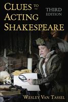   Clues to Acting Shakespeare (Third Edition)