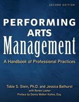   Performing Arts Management (Second Edition)