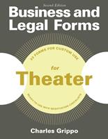 Business and Legal Forms for Theater, Second Edition