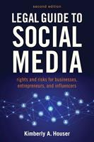   Legal Guide to Social Media, Second Edition