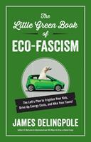   The Little Green Book of Eco-Fascism