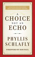   A Choice Not an Echo