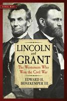  Lincoln and Grant