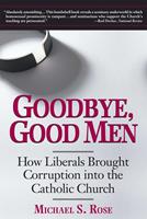   Goodbye, Good Men