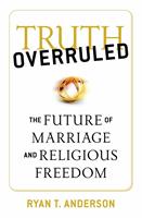   Truth Overruled