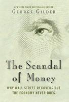   The Scandal of Money
