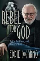   Rebel for God