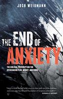   The End of Anxiety
