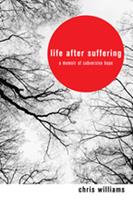   Life After Suffering
