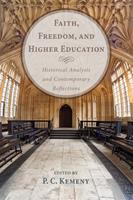   Faith, Freedom, and Higher Education