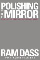   Polishing the Mirror