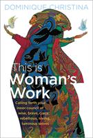   This Is Woman's Work
