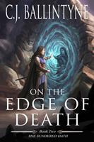   On the Edge of Death