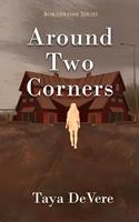   Around Two Corners