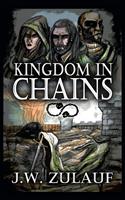   Kingdom in Chains