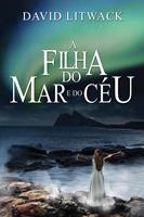   A Filha do Mar e do Céu