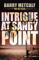  Intrigue at Sandy Point