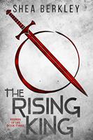   The Rising King