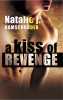   A Kiss of Revenge