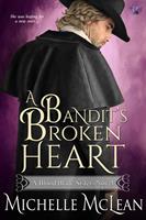   A Bandit's Broken Heart