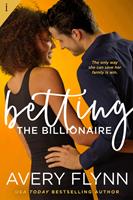   Betting the Billionaire