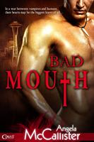   Bad Mouth