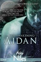   The Awakening: Aidan