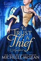   To Trust A Thief