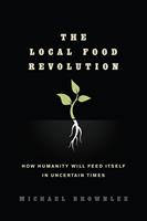   The Local Food Revolution