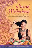   Sacred Motherhood