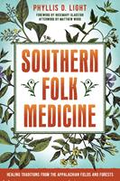   Southern Folk Medicine
