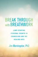   Break Through with Breathwork