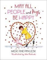 May All People and Pigs Be Happy