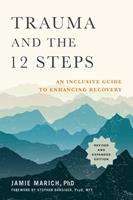   Trauma and the 12 Steps, Revised and Expanded